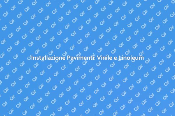 Ristrutturare con Vinile e Linoleum