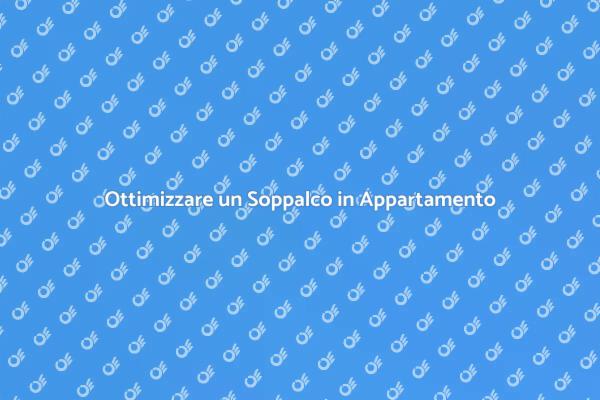 Trasforma il tuo Soppalco in Casa