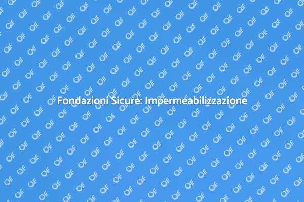 Proteggi la Tua Casa con l'Impermeabilizzazione