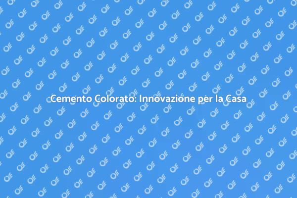 Rivoluziona i Tuoi Spazi con il Cemento