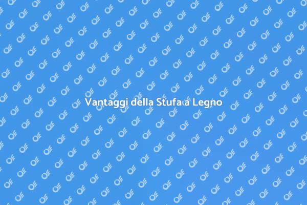 Stufa a Legno: Scelta Efficiente e Verde