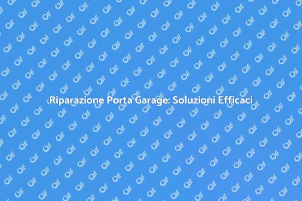 Come Aggiustare la Porta del Garage