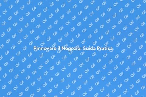 Ristrutturare il Negozio: Nuova Immagine