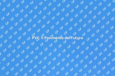 Pavimento Galleggiante in PVC Efficiente