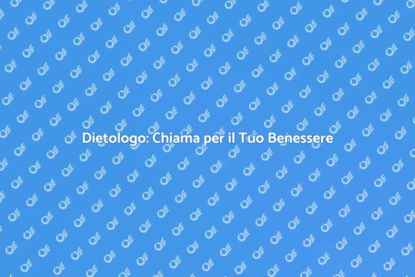 Salute e Nutrizione: Consulta un Dietologo