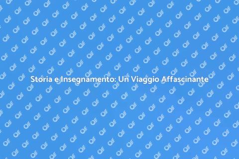 Insegnante di Storia: Scopri il Passato