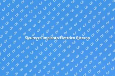 Verifica Impianto Elettrico Esterno
