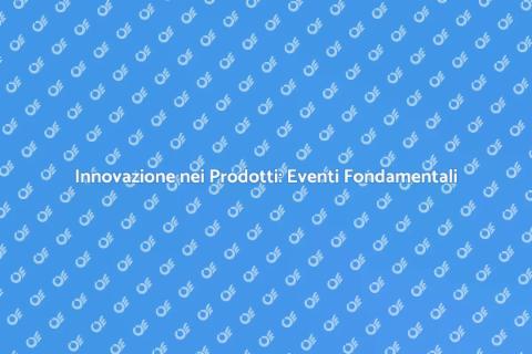 Eventi Innovazione Prodotti Aziendali