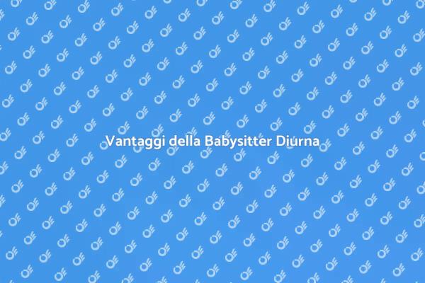 La Magia di una Babysitter Diurna