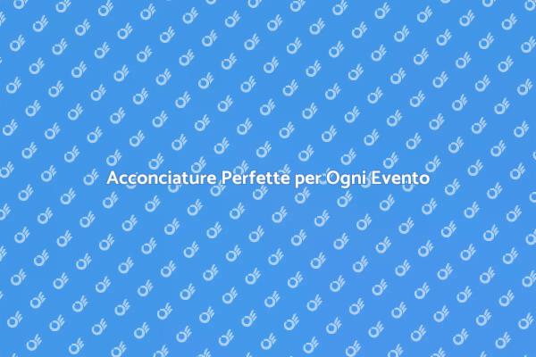 L'Arte delle Pettinature Speciali