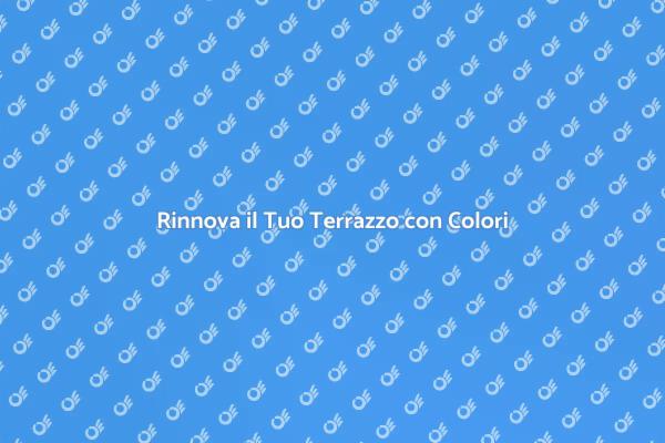 Trasforma il Tuo Terrazzo con Colori