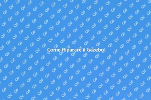 Riparare Gazebo Danneggiato