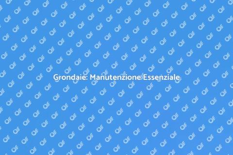 Riparazione Grondaia: Perché è Fondamentale