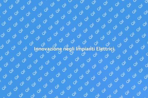 Impianto Elettrico di Ultima Generazione