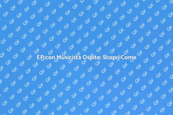 Trasforma la tua Musica con un Ospite
