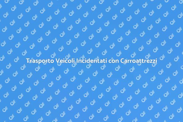 Servizio Carroattrezzi per Incidenti