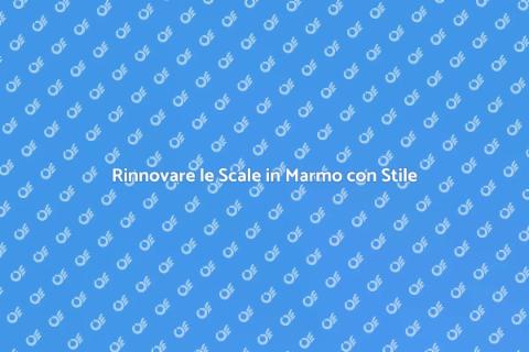 Scale in Marmo: Eleganza e Design