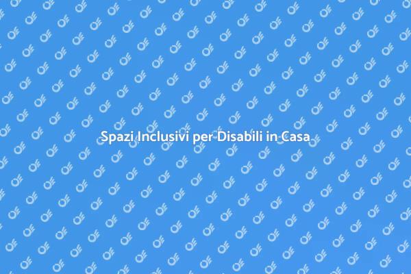 Ristrutturazione Casa per Disabili