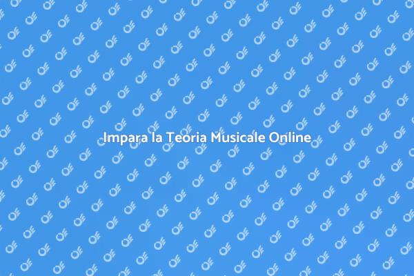 Scopri la Teoria Musicale Online