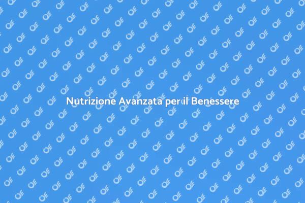 Rivoluziona la Tua Nutrizione Oggi