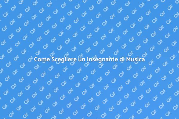 Guida all'Ingaggio di Insegnanti Musicali