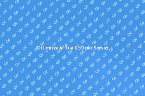 Strategia SEO per Servizi Efficaci