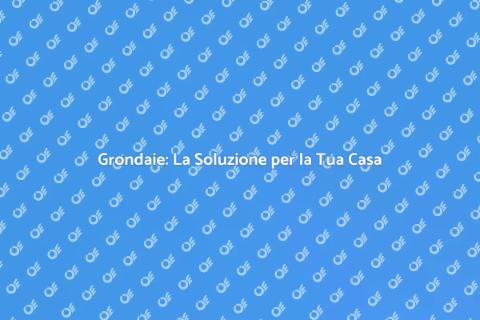 Installazione Grondaie: Facile e Vantaggioso