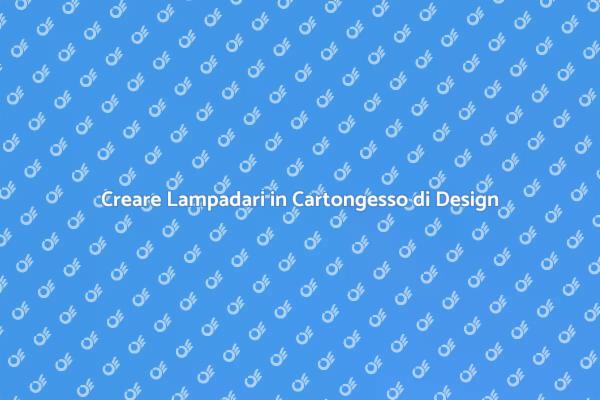 L'arte di Progettare Lampadari in Cartongesso