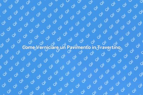 Verniciatura Pavimento in Travertino