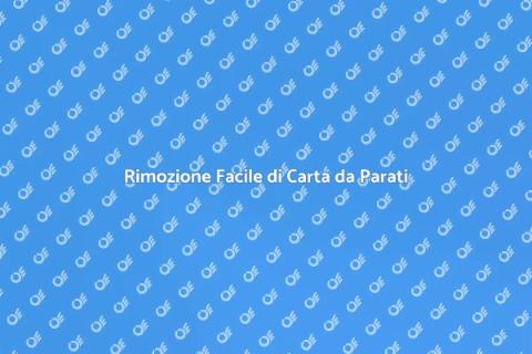 Rimuovere Carta da Parati Ostinata