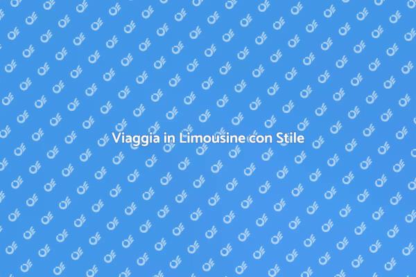 Limousine: Il Tuo Viaggio di Lusso