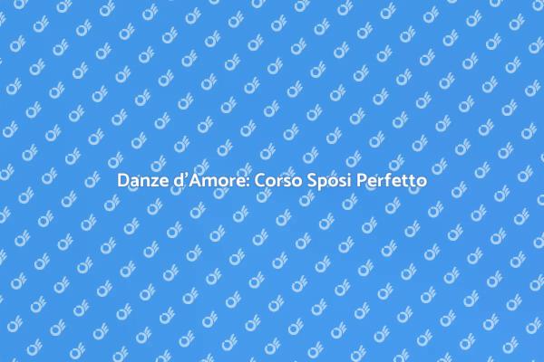 Impara a Ballare per il Tuo Matrimonio
