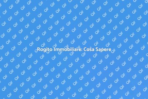 Rogito: Guida Completa all'Acquisto