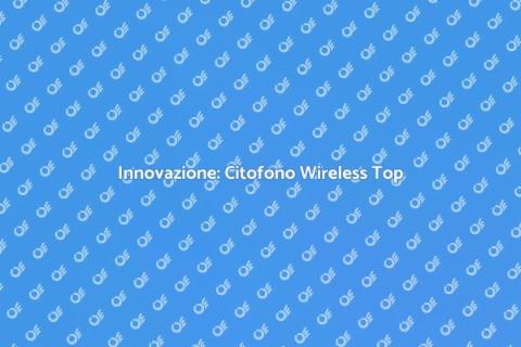 Citofono Wireless di Alta Qualità