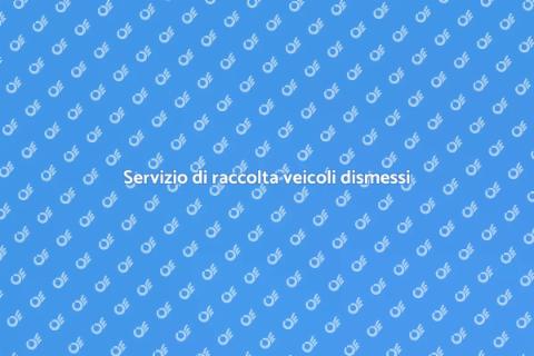 Raccolta veicoli dismessi: servizio eco