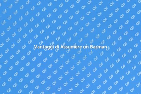 Assumere un Barman Professionista