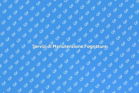 Manutenzione Fognature: Fondamentale