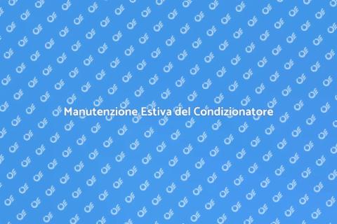 Manutenzione Condizionatore: Guida Essenziale