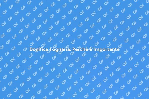 Condotti Fognari: Necessità di Bonifica