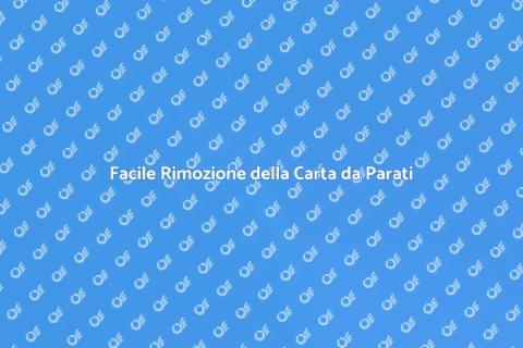 Rimuovere Carta da Parati Facilmente