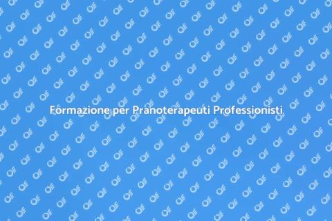 Diventa Pranoterapeuta: Il Nostro Training