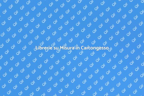 Crea la Tua Libreria in Cartongesso
