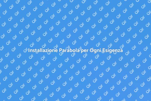 Parabola: Servizi Essenziali per Te
