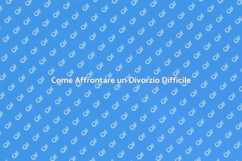Organizzare un Divorzio con Successo