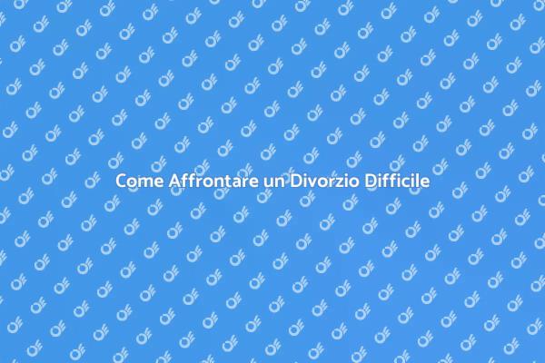 Superare il Divorzio: Consigli Utili