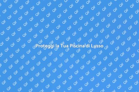 Sicurezza Piscine Fuori Terra