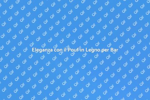 Pouf in Legno per Arredamento Bar