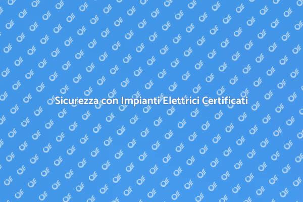 Impianti Elettrici: Certificazione Necessaria