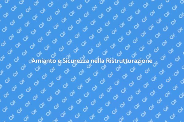 Sicurezza Casa: Rimuovi l'Amianto