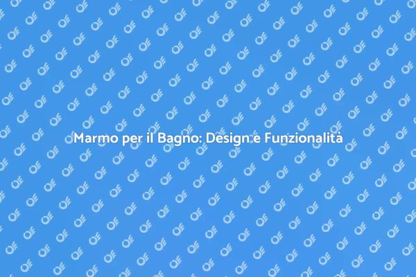 Eleganza del Marmo in Bagno